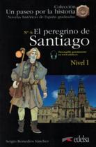 Peregrino De Santiago, El - Libro + Audio Descargable - Nivel 1 (A1+) - EDELSA