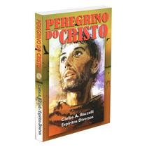 Peregrino do Cristo - LEEPP Peregrino do Cristo - LEEPP