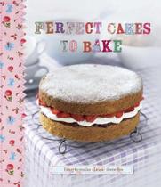 Perfect Cakes to Bake