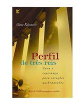 Perfil De Três Reis - VIDA EDITORA
