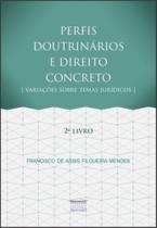 Perfis doutrinarios e direito concreto - EDITORA PROCESSO Perfis doutrinarios e direito concreto - EDITORA PROCESSO
