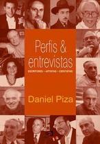 Perfis & Entrevistas - Escritores, Artistas, Cientistas Perfis & Entrevistas - Escritores, Artistas, Cientistas