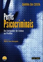 Perfis Psicocriminais. do Estripador de Lisboa Ao Profiler - Pactor Perfis Psicocriminais. do Estripador de Lisboa Ao Profiler - Pactor