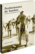 Performance de sonhos: discursos de imortalidade xavante - EDUSP Performance de sonhos: discursos de imortalidade xavante - EDUSP