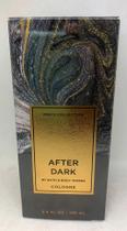 Perfume Bath and Body Works After Dark Colônia 100 ml para homens