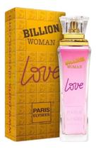 Perfume Billion Woman Love 100ml edt Paris Elysees