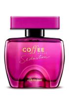 Perfume Coffee woman - Boticário