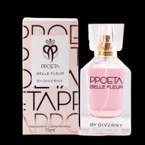 Perfume Colônia PPOETA Belle Fleur 75ml BY GIVERNY "Lançamento" Patrícia Poeta