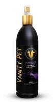 Perfume Colonia Vanity Pet 500ml FLOWERS Perfume Colonia Vanity Pet 500ml FLOWERS