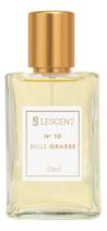 Perfume Deo Colônia Lescent N10 Belle Grasse 25ml Feminino Perfume Deo Colônia Lescent N10 Belle Grasse 25ml Feminino