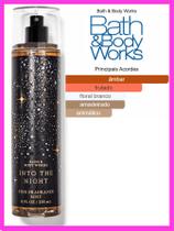 Perfume Feminino Bath e Body Works Into The Night Body Splash 236ml Original Importado
