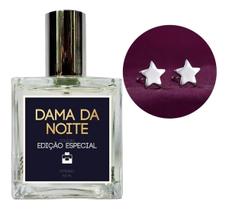 Perfume Feminino Dama Da Noite + Brinco Prata Estrela