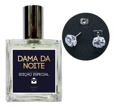 Perfume Feminino Dama Da Noite + Brinco Prata Ponto Luz 6Mm Perfume Feminino Dama Da Noite + Brinco Prata Ponto Luz 6Mm