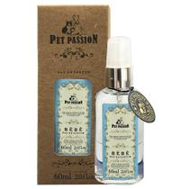 Perfume Pet Passion Bebê 60Ml