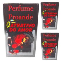 Perfume Proande Atrativo Do Amor Kit 3 Und Amarração Atração