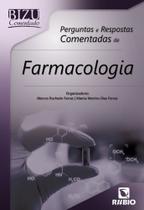 Perguntas e Resposta Comentadas de Farmacologia - RUBIO