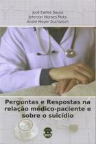 Perguntas e respostas na relacao medico-paciente e sobre o suicidio