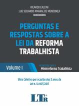 Perguntas e Respostas sobre a lei da Reforma Trabalhista - Vol I - 01Ed/19 - LTR EDITORA