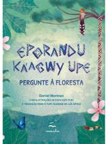 Pergunte à floresta eporandu kaagwy upe