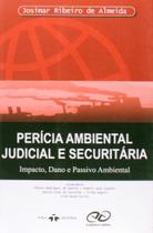 Perícia ambiental judicial e securitária Perícia ambiental judicial e securitária