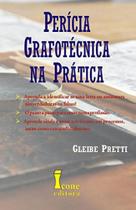 Pericia grafotecnica na pratica