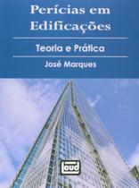 Perícias em Edificações. Teoria e Prática