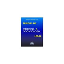 Pericias Em Medicina E Odontologia Legal - MEDBOOK