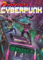 Periferia Cyberpunk - EDITORA DRACO