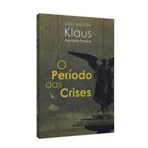 Período das Crises, O - SINTONIA Período das Crises, O - SINTONIA