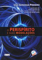 Perispirito e Suas Modelacoes, O - EDITORA EME