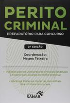 Perito Criminal: Preparatório Para Concurso - Teixeira - 2ª Ed - Sanar - Sanar Editora