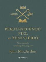 Permanecendo fiel no ministério