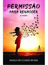 Permissão para renascer Permissão para renascer