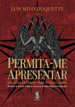 Permita-me Apresentar: Um Guia Interno para o Ocultismo