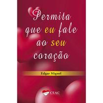 Permita que eu Fale ao seu Coração - CEAC
