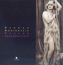 Pernas admiraveis: passos inesqueciveis - LEITURA MED