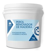 PEROL RENOVADOR DE MADEIRA - RENOVADOR PARA MADEIRAS E MÓVEIS - PEROL - 1 Kg