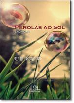 Pérolas ao Sol - ESCRITURAS Pérolas ao Sol - ESCRITURAS