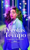 Pérolas contra o tempo