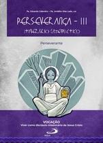 Perseverança III - Itinerário catequético - Paulus Editora Perseverança III - Itinerário catequético - Paulus Editora
