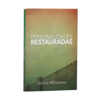 Personalidades restauradas valnice milhomens Personalidades restauradas valnice milhomens