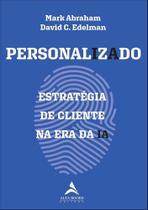 Personalizado - Estratégia De Cliente Na Era Da Ia