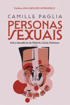 Personas sexuais: Arte e decadência de Nefertiti a Emily Dickinson
