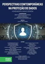 Perspectivas Contemporâneas na Proteção de Dados Homenagem a Danilo Doneda Perspectivas Contemporâneas na Proteção de Dados Homenagem a Danilo Doneda