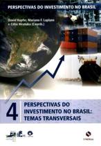 Perspectivas do Investimento no Brasil - Volume IV Temas Transversais - Synergia