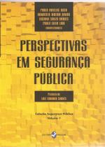Perspectivas Em Segurança Pública - Volume 1 - Insular Perspectivas Em Segurança Pública - Volume 1 - Insular