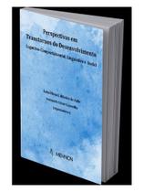 Perspectivas em transtornos do desenvolvimento cognitivo-comportamental, linguístico e social
