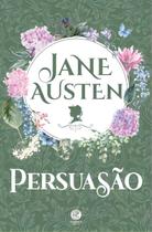 Persuasão - Capa Dura + Marcador de Páginas Persuasão - Capa Dura + Marcador de Páginas