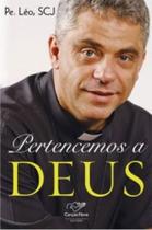 Pertencemos a deus - CANÇAO NOVA Pertencemos a deus - CANÇAO NOVA