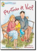 Pertinho de Você - Coleção Sentimentos - Divórcio